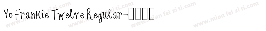 Yo Frankie Twelve Regular字体转换